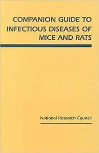 Infectious Diseases of Mice and Rats Companion Guide