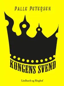 «Kongens Svend» by Palle Petersen