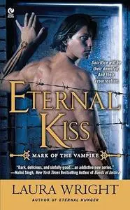 Eternal Kiss: Mark of the Vampire