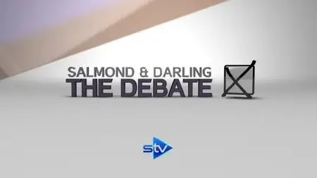 STV - Salmond and Darling: The Debate (2014)