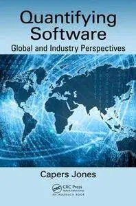 Quantifying Software : Global and Industry Perspectives