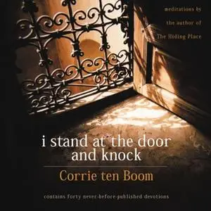 «I Stand at the Door and Knock» by Corrie ten Boom