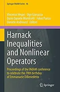 Harnack Inequalities and Nonlinear Operators