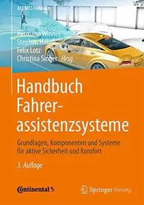 Handbuch Fahrerassistenzsysteme: Grundlagen, Komponenten und Systeme für aktive Sicherheit und Komfort