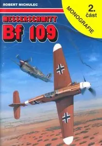 Messerschmitt Bf 109 2. část (Monografie 14)