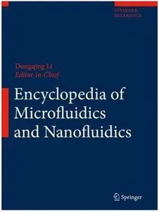 Encyclopedia of Microfluidics and Nanofluidics [Repost]