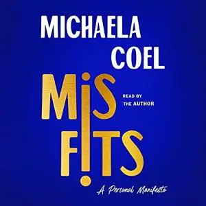 Misfits: A Personal Manifesto [Audiobook]