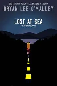 Lost at Sea (Perdida en el Mar), de Bryan Lee O’Malley