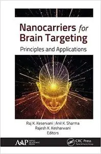 Nanocarriers for Brain Targeting: Principles and Applications