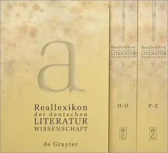 Reallexikon der deutschen Literaturwissenschaft: Neubearbeitung des Reallexikons der deutschen Literaturgeschichte