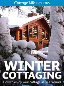 Winter Cottaging: How to enjoy your cottage all year round