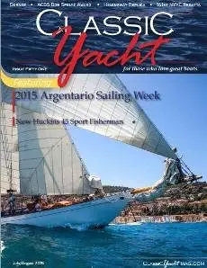 Classic Yacht - July/August 2015