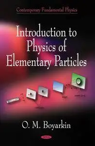 Introduction to Physics of Elementary Particles (Repost)