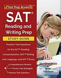 SAT Reading and Writing Prep Study Guide & Practice Test Questions for the SAT Reading Comprehension [Kindle Edition]