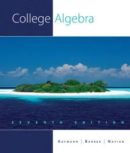 College Algebra, 7nd edition (repost)