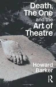 Death, The One and the Art of Theatre