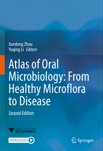 Atlas of Oral Microbiology: From Healthy Microflora to Disease