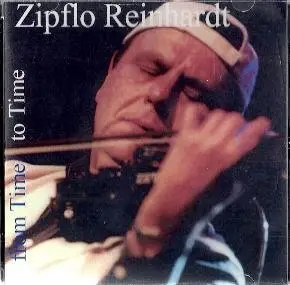 Zipflo Reinhard - From Time To Time (2001)