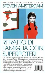 Steven Amsterdam - Ritratto di famiglia con superpoteri