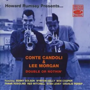 Conte Candoli & Lee Morgan - Double or Nothin' (1957) [Reissue 1992]