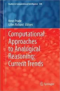 Computational Approaches to Analogical Reasoning: Current Trends (Repost)