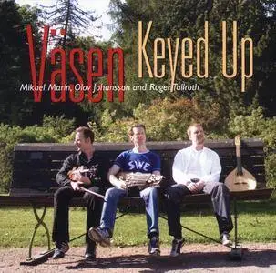 Vasen - Keyed Up (2004) {NorthSide NSD6080}