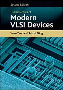 Fundamentals of Modern VLSI Devices, 2nd edition