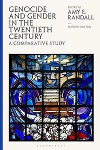 Genocide and Gender in the Twentieth Century: A Comparative Survey Ed 2