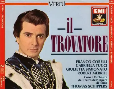 Verdi: Il Trovatore - Corelli, Tucci, Simionato, Merrill [Schippers] [2 CD]