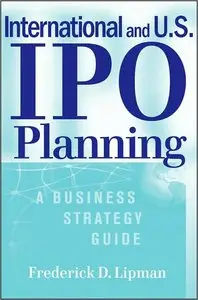 International and US IPO Planning: A Business Strategy Guide (repost)
