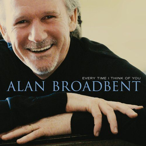 Alan Broadbent - Every Time I Think Of You (2006) {Artistry}