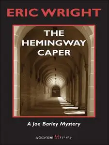 «The Hemingway Caper» by Eric Wright