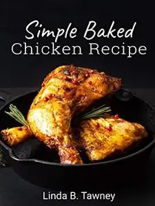 Simple Baked Chicken Recipe