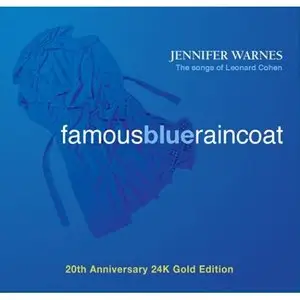 Jennifer Warnes - Famous Blue Raincoat: 20th Anniversary 24K Gold Edition