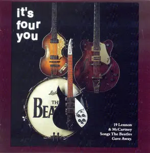 The Beatnix - It's Four You: 19 Lennon & McCartney Songs The Beatles Gave Away (1994)