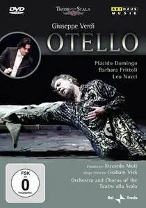 Verdi - Otello (Riccardo Muti; Placido Domingo, Barbara Frittoli, Leo Nucci)