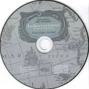 Accademia del Piacere, Fahmi Alqhai & Arcangel - Las Idas y las Vueltas (2012) {CD with DVD5 PAL Alqhai&Alqhai004}