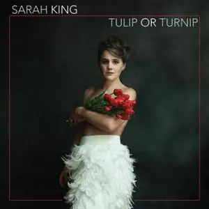 Sarah King - Tulip or Turnip (2021) [Official Digital Download 24/96]