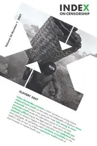 Index on Censorship - Volume 36 No. 1