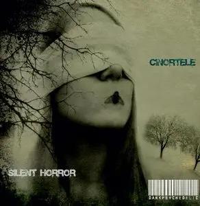 Cinortele - Silent Horror