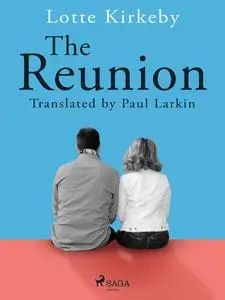 «The Reunion» by Lotte Kirkeby Hansen