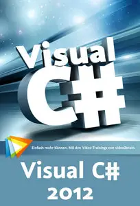 video2brain - Visual C# 2012 - Das große Training