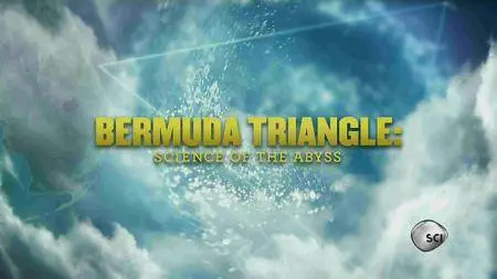 Bermuda Triangle: Science of Abyss (2016)