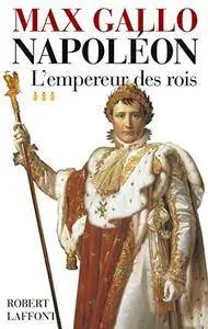 Napoleon: L'Empereur des Rois Vol. 3