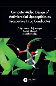 Computer-Aided Design of Antimicrobial Lipopeptides as Prospective Drug Candidates