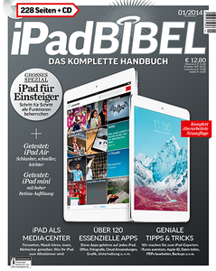 iPad Bibel - Das große Handbuch No 01 2014