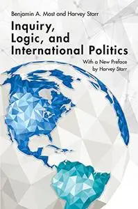 Inquiry, Logic, and International Politics