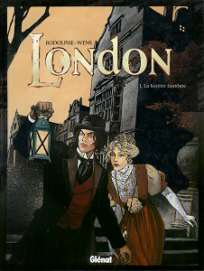 London - Tome 1 - La Fenêtre Fantôme