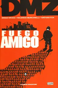 DMZ 04: Fuego Amigo