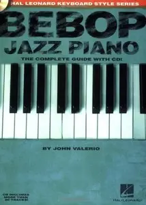 Bebop Jazz Piano: Hal Leonard Keyboard Style Series by John Valerio